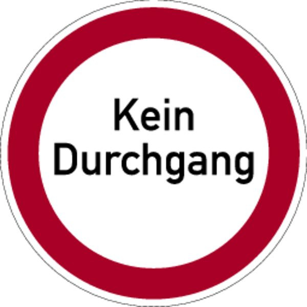 Schilder Klar Praxisbewährtes Verbotskennzeichen Kein Durchgang, 200 mm Folie selbstklebend, 3030/62
