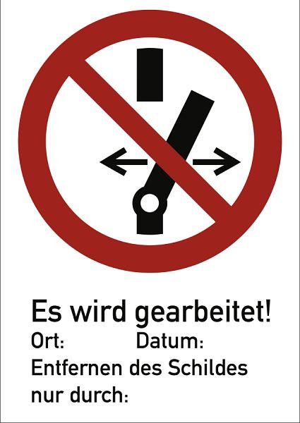 Moedel Schalten verboten Es wird gearbeitet! ISO 7010, Kombischild, Folie, 65x92 mm, 58758