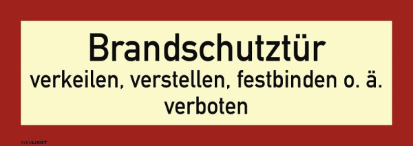 Moedel Brandschutztür verkeilen...verboten, Folie, nachleuchtend, 160-mcd, 297x105 mm, 57731