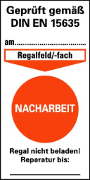Schilder Klar Prüfetikett für Regalkennzeichnung Geprüft, Regal nicht beladen! Reparatur bis:...! + oranger Punkt, Folie selbstklebend, VE: 40 Stück, 6/64