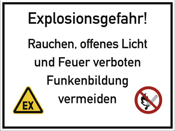 Moedel Explosionsgefahr! Rauchen, offenes Licht und Feuer..., Kunststoff, 400x300 mm, 57668