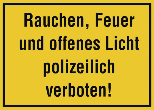 Moedel Rauchen, Feuer und offenes Licht polizeilich verboten!, Aluminium, 350x250 mm, 60236