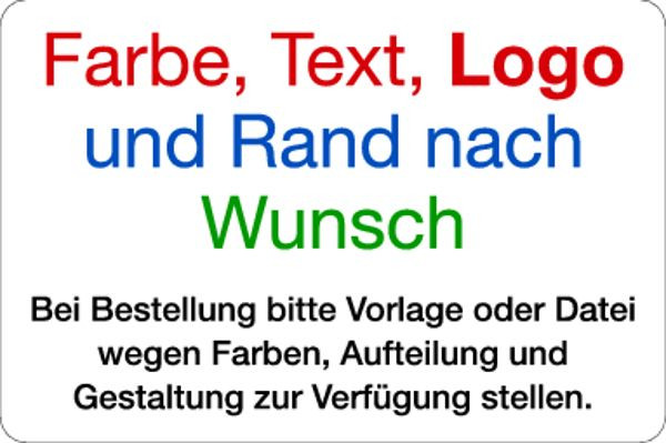 Schilder Klar Folienschild selbstklebend, Farben, Text und Logo nach Wunsch, Querformat, 350x250 mm Folie selbstklebend, 939/62