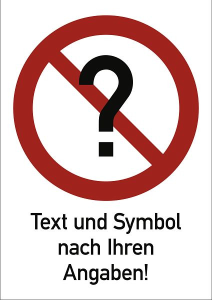 Moedel Verbotszeichen - Text und Symbol nach Ihren Angaben, Folie, 131x185 mm, 58831