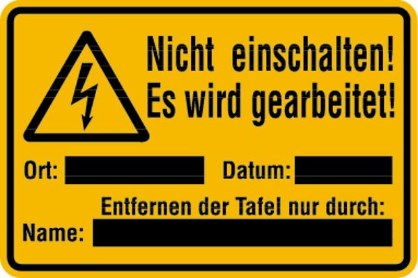Schilder Klar Warnschild Nicht einschalten! Es wird gearbeitet!, 300x200x1.5 mm Kunststoff, 192/71