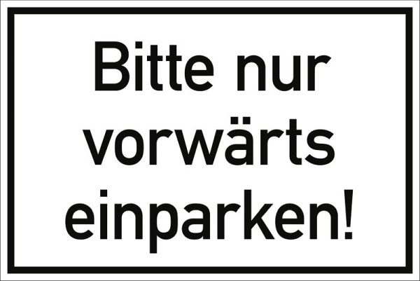 Moedel Bitte nur vorwärts einparken!, Aluminium, 300x200 mm, 99076