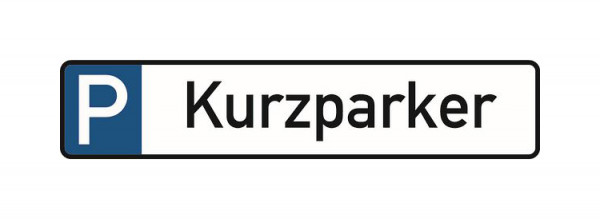 Schilder Klar Parkplatzkennzeichnung P-Kurzparker, 523x113x0.6 mm Aluminium geprägt, 1151/25