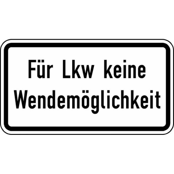 Stein HGS Für Lkw keine Wendemöglichkeit Nr. 2425, 750 x 412 mm, Flachform 2 mm, RA2, 2425-321
