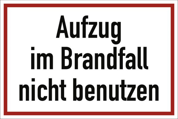 Moedel Aufzug im Brandfall nicht benutzen, Textschild, Folie, 300x200 mm, 99119