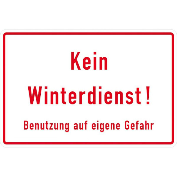 Stein HGS Winterschild Kein Winterdienst! Benutzung auf eigene Gefahr, 370 x 250 mm, Alu, polyesterbeschichtet (2 mm stark), 52.9772