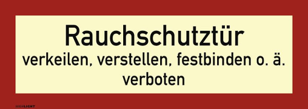Moedel Rauchschutztür verkeilen...verboten, Folie, nachleuchtend, 160-mcd, 210x74 mm, 57776
