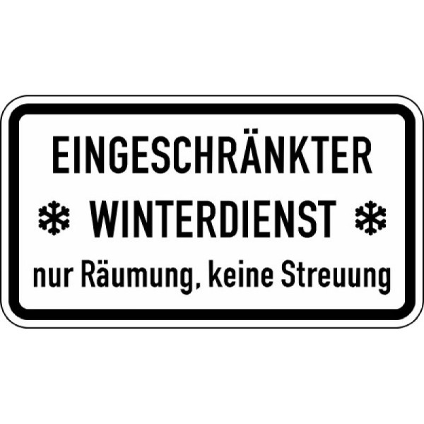 Stein HGS Winterschild/Verkehrszeichen Eingeschränkter Winterdienst... Nr. 2003, 420 x 231 mm, Flachform 3 mm, RA2, 2003-123