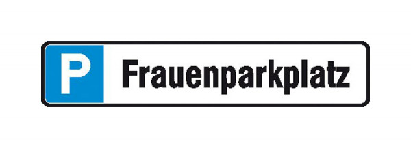 SafetyMarking Parkplatzschild, Symbol: P, Text: Frauenparkplatz, BxH 52x11 cm, Aluminium, 11.5547