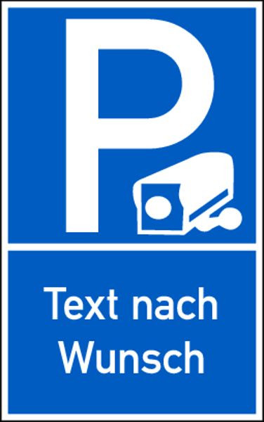Schilder Klar Parkplatz-Kombischild Videoüberwachung mit Text nach Wunsch, 250x400x0.6 mm Aluminium geprägt, 227/54