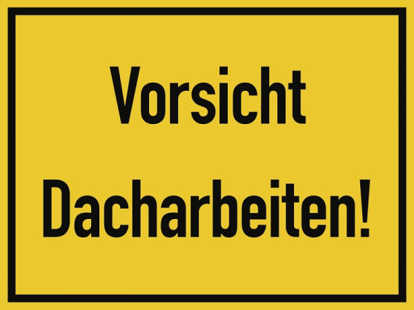 Moedel Vorsicht Dacharbeiten!, Aluminium, 400x300 mm, 99091, 4060081040193