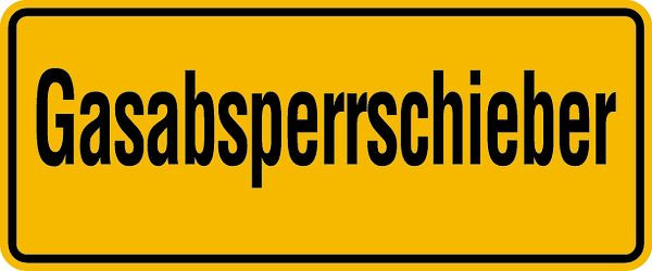 Schilder Klar Betriebsbeschilderung Gasabsperrschieber, 240x100 mm Folie selbstklebend, 301/61