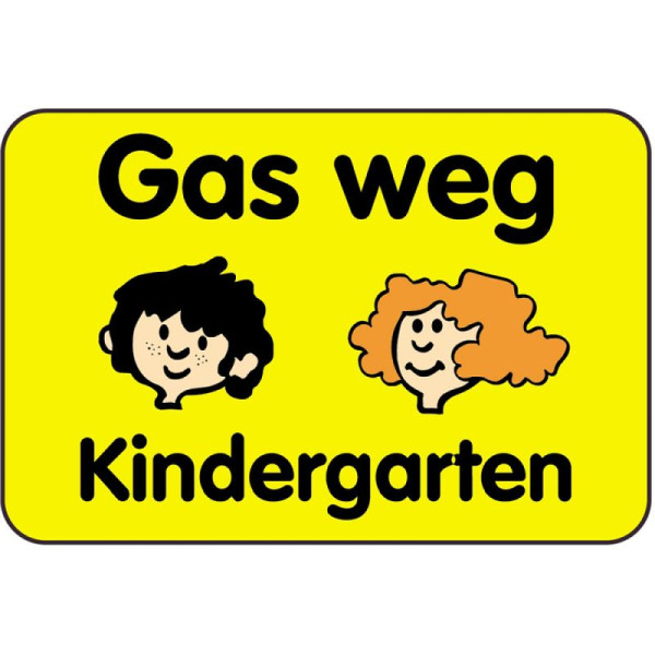 Stein HGS Kinderschild/Verkehrszeichen Gas weg Kindergarten, 650x1000mm, 14821