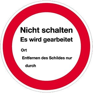 Moedel Nicht schalten Es wird gearbeitet, Textschild, Magnetfolie, Ø 200 mm, 57989