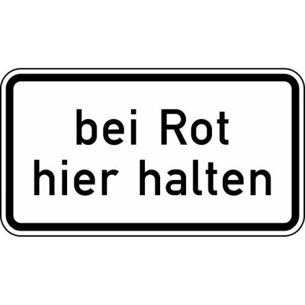 Stein HGS Bei Rot hier halten Nr. 1012-35, 600 x 330 mm, Flachform 3 mm, RA1, 1012-35-213