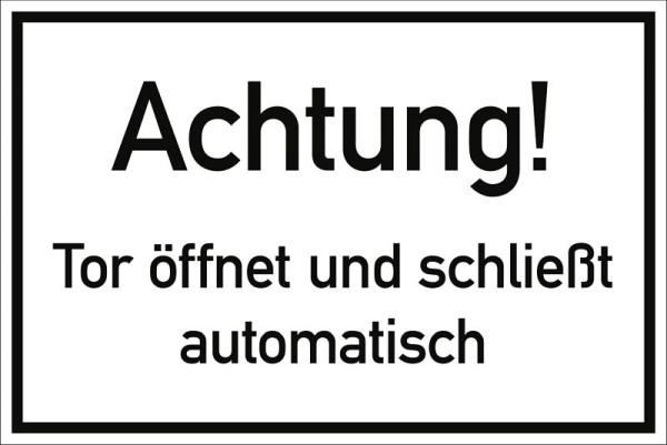 Moedel Achtung! Tor öffnet und schließt automatisch, Aluminium, 300x200 mm, 99080