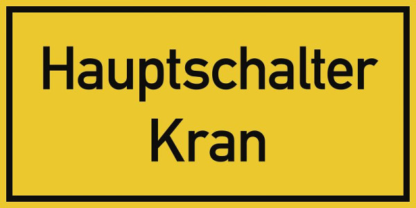 Moedel Hauptschalter Kran, Textschild, Aluminium, 200x100 mm, 99086