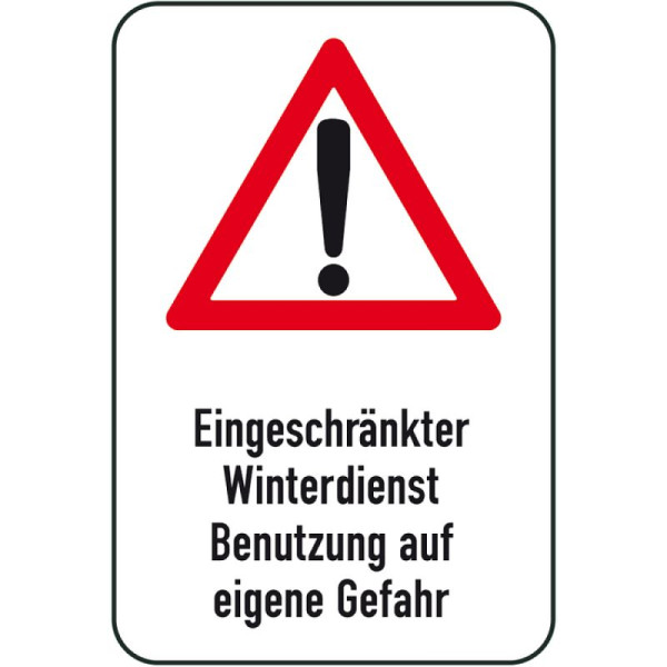 Stein HGS Winterschild/Verkehrszeichen Eingeschränker Winterdienst Benutzung auf eigene Gefahr, 400x600mm, 14709