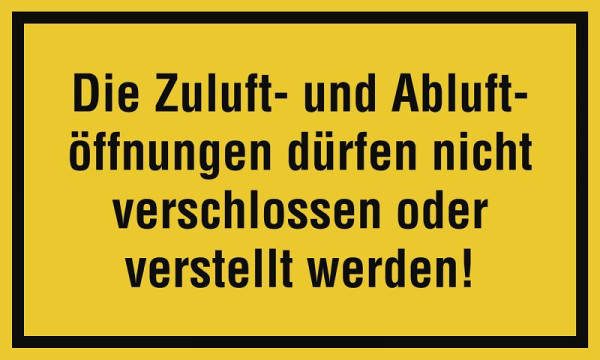 Moedel Die Zuluft- und Abluftöffnungen dürfen nicht..., Kunststoff, 250x150 mm, 60294