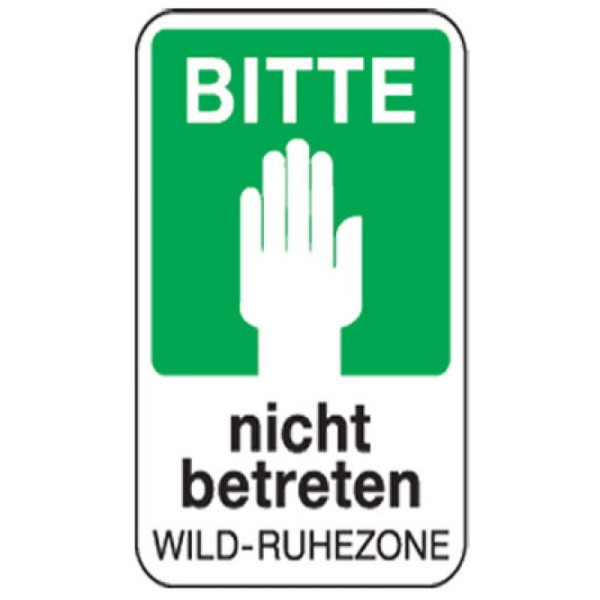 Stein HGS Natur- und Umweltschutzschild 'Bitte nicht betreten Wild-Ruhezone', 630 x 420 mm, nicht reflektierend, uw070006420
