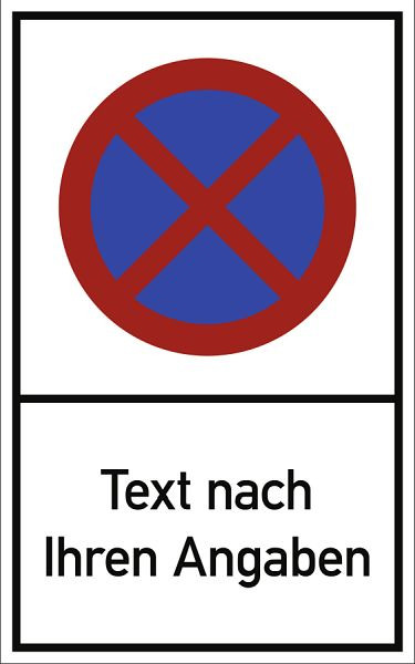 Moedel Absolutes Haltverbot - Text nach Ihren Angaben, Aluminium, 400x650 mm, 57034