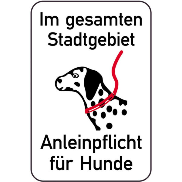 Stein HGS Hundeschild, Im gesamten Stadtgebiet Anleinepflicht für Hunde, 400 x 600 mm, 14885