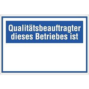 Moedel Qualitätsbeauftragter dieses Betriebes ist, Kunststoff, 300x200 mm, 55289