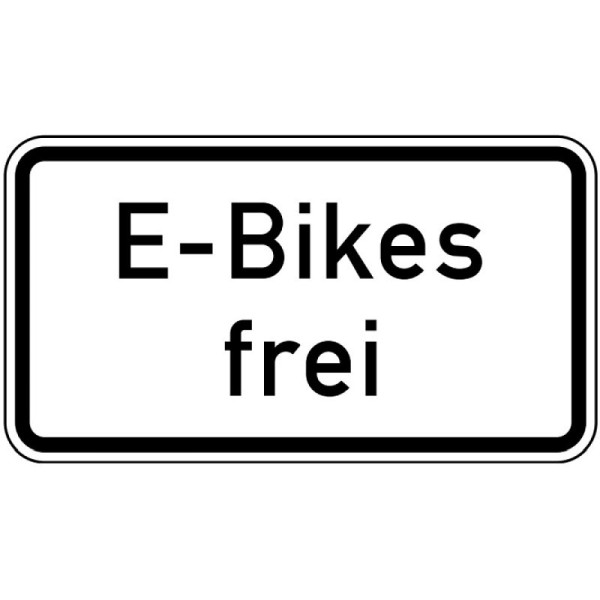 Stein HGS StVO, E-Bikes frei Nr. 1026-63, 231x420mm /RA1/Flachform 3mm, 1026-63-113