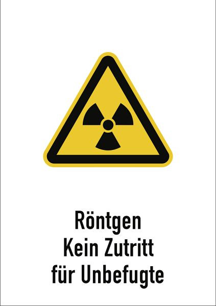 Moedel Röntgen - Kein Zutritt für Unbefugte, Kombischild, Folie, 148x210 mm, 59305