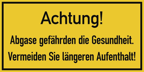 Moedel Achtung! Abgase gefährden die Gesundheit. Vermeiden..., Kunststoff, 400x200 mm, 99095