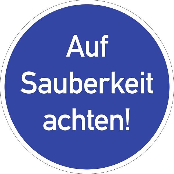 Moedel Auf Sauberkeit achten!, Textschild, Folie, Ø 200 mm, 98888