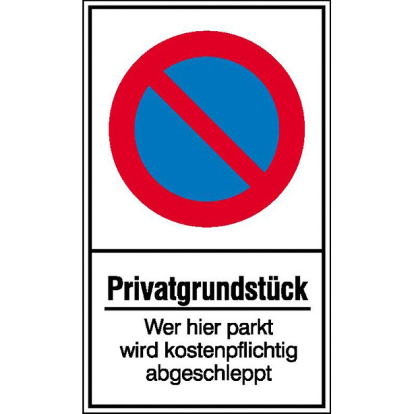 Stein HGS Haltverbotsschild, Eing. Haltverbot, Privatgrundstück. Wer hier parkt wird…, Aluminium, 2 mm, 400 x 600 mm, 52.5161