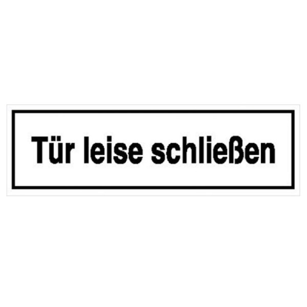 Stein HGS Hinweisschild zur Betriebskennzeichnung, Tür leise schließen, Folie, selbstklebend, 21.5370