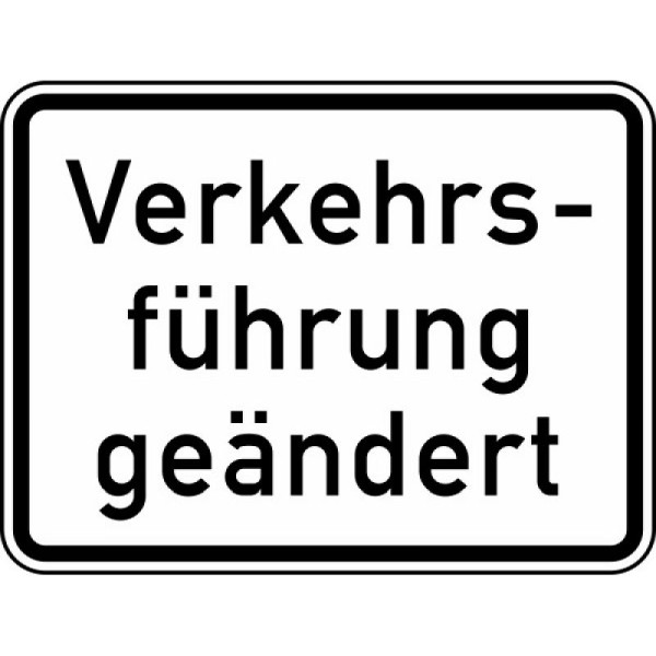 Stein HGS Verkehrsführung geändert Nr. 1008-31, 600 x 450 mm, Alform, RA1, 1008-31-212
