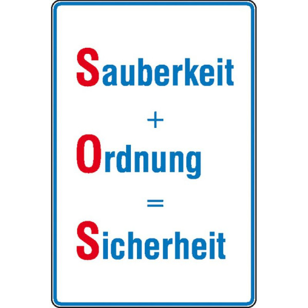 Stein HGS Hinweisschild für Betriebssicherheit, Sauberkeit + Ordnung = Sicherheit, 11.5826