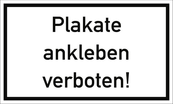 Moedel Plakate ankleben verboten, Kunststoff, 250x150 mm, 60272