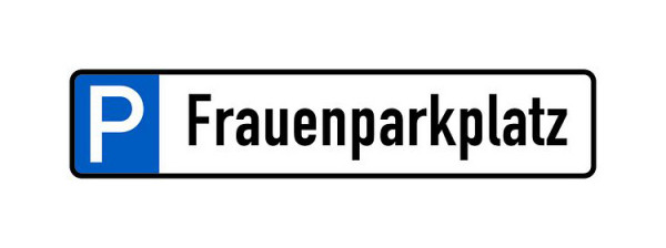 Schilder Klar Parkplatzkennzeichnung P-Frauenparkplatz, 523x113x0.6 mm Aluminium geprägt, 1151/56