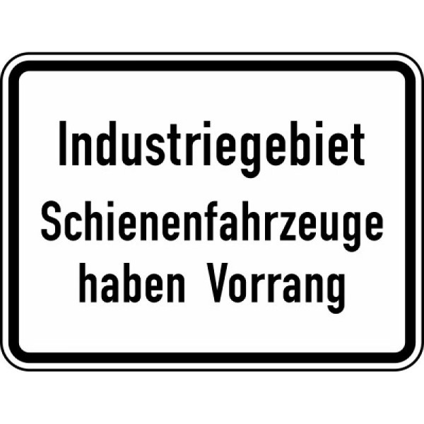 Stein HGS Industriegebiet Schienenfahrzeuge haben Vorrang Nr. 1008-32, Flachform 3 mm, RA1, 1008-32-213