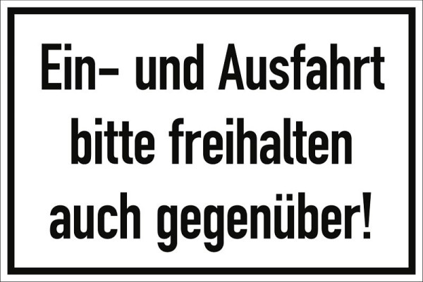 Moedel Ein- und Ausfahrt freihalten bitte auch gegenüber!, Aluminium, 300x200 mm, 99068