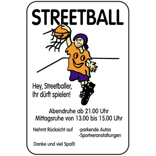 Stein HGS Spielplatzschild, STREETBALL - Hey, Streetballer, Ihr dürft spielen!, 400 x 600 mm, 14837