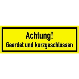 Moedel Achtung! Geerdet und kurzgeschlossen, Textschild, Kunststoff, 210x74 mm, 57976