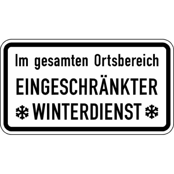 Stein HGS Winterschild/Verkehrszeichen Im gesamten Ortsbereich Eingeschränkter Winterdienst Nr. 2004, 231x420mm /RA1/Flachform 2mm, 2004-111