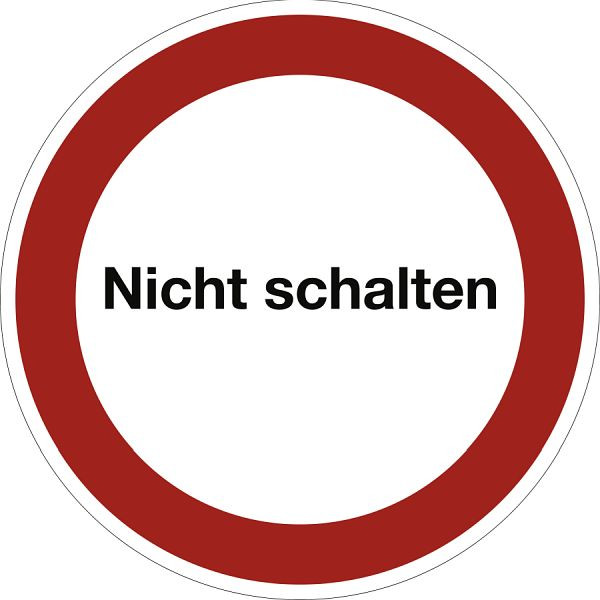 Moedel Nicht schalten, Textschild, Magnetfolie, Ø 200 mm, 58195