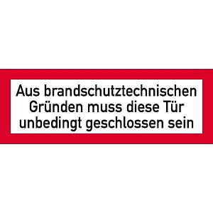 Moedel Aus brandschutztechnischen Gründen muss ..., Folie, 297x105 mm, 57749