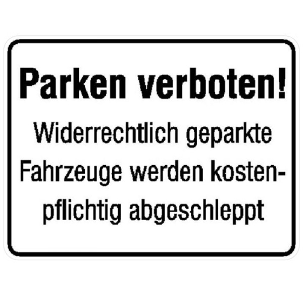 Stein HGS Parkplatzkennzeichnung / Hinweisschild, Parken verboten! Widerrechtlich geparkte, 11.5581
