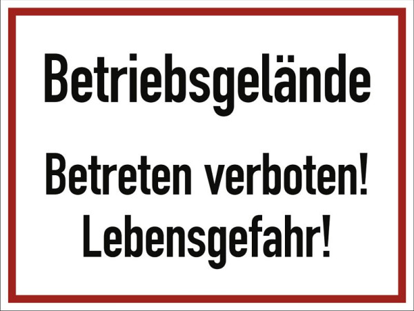 Moedel Betriebsgelände Betreten verboten! Lebensgefahr!, Aluminium, 400x300 mm, 99079